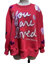 You Are Loved Red Sweatshirt